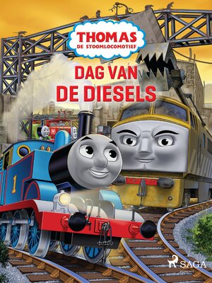 cover image of Thomas de Stoomlocomotief--Dag van de Diesels